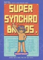 SUPER SYNCHRO BROS. / Agacho