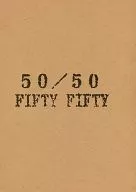 50/50 FIFTY-FIFTY / 織田匡一