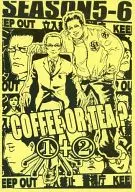 COFFEE OR TEA? 1 + 2 / 諏岸