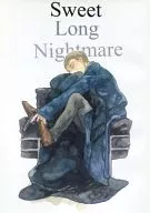 Sweet Long Nightmare / natsu / ai