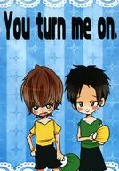 You turn me on. / Satoru Sengoku