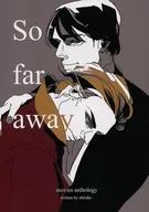 So far away / Shirako