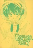 BETTER DAYS / 武田鼓太郎