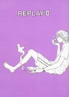 REPLAY2 / Natsuki Takahashi