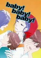 baby! baby! baby! / natch