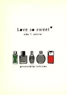 Love so sweet / かぶとやまはな