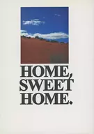 Home Sweet Home. / Morihara Nachi