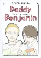 Daddy Benjamin Daddy Benjamin / Iiyama Shokudo