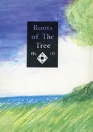 Roots of The Tree Vol．1 / なーくん水煮