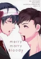 Merry marry Bloddy / Sum