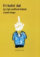 It’ｓ fuckin’dad / uni