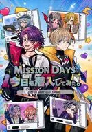 MISSION DAYS 今日も潜入してみた。 / 一ノ瀬トシ子 / aya