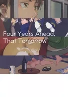 Four Years Ahead That Tomorrow / Ino / Niche