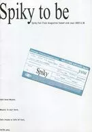 Spiky Fan Club magazin Vol.3(Spiky to be)