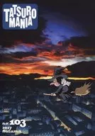 TATSURO MANIA no.103 2017 autumn