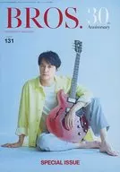 Bros. MEMBERSHIP MAGAZINE VOL.131