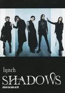 lynch. SHADOWS official fan book vol.19