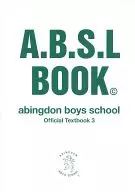 With Appendix) A. B. S. L BOOK abingdon boys school Official Textbook 3