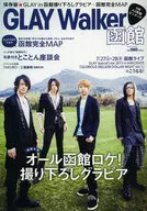 Glay Walker Hakodate