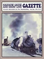 NARROW GAUGE AND SHORT LINE GAZETTE MARCH/APRIL VOLUME 17 NUMBER 1