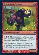 [C] : [FOIL] Gluttonous Cyclops / Cyclops that eats a lot