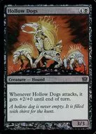 139/350 [C] : [9 ed] [FOIL] Hollow Dogs / Hollow dog