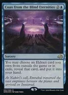 [R] : [FOIL] Coax from the Blind Eternities / Invitation from the Darkness of Eternity