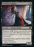 [C] : [FOIL] Weirded Vampire / uncanny vampire