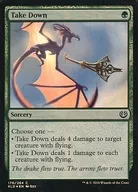 [C] : [FOIL] Take Down / Shoot Down