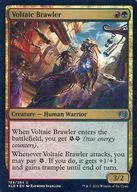 [UC]:【 FOIL] Voltaic Brawler / Denki-no-Kawaya