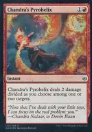 [C] : [FOIL] Chandra's Pyrohelix / Chandra's spiral flame