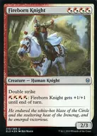 [UC]:【FOIL]Fireborn Knight/生于火中的骑士