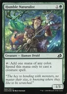 [C] : [FOIL] Humble Naturalist / humble naturalist