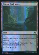 [C]:【FOIL】Dismal Backwater/阴郁的偏僻地区