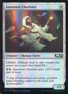 [C]:【FOIL】Anointed Chorister/被选定的圣歌成员