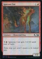 [C]:【FOIL】Igneous Cur/炎血的野狗
