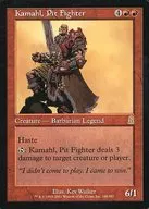 198/350 [R] : 【 ODY 】 Kamahl Pit Fighter / Pit Fighter, Kamahl