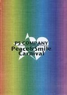 PS COMPANY The 10th anniversary Peace & Smile Carnival