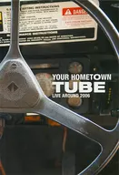 麵包)TUBE LIVE AROUND 2006 YOUR HOMETOWN