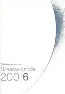 パンフ)Dreams on Ice 2006