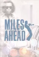 MILES AHEAD / Miles Davis for the next five years
