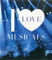 I LOVE MUSICALS I Loveミュージカルズ～音樂劇Graytest Hits音樂會～