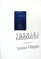 パンフ)TOSHIKI KADOMATSU CONCERT TOUR SUMMER 4 RHYTHM