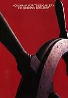 パンフ)YOKOHAMA PORTSIDE GALLERY EXHIBITIONS 2000-2002