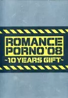 Porno Graffiti ROMANCE PORNO' 08 10 YEARS GIFT