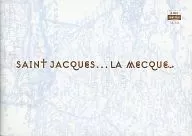 パンフ)サン・ジャックへの道 SAINT JACQUES...LA MECQUE