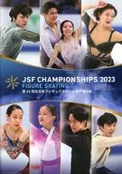 第92屆全日本公仔滑冰錦標賽Japan Figure Skating Championships 2023