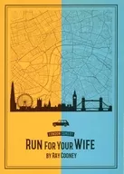 London Comedy Run For Your Wife (2023 edition)