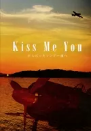 KISS ME YOU为了努力的新贵宾