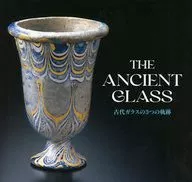 パンフ)THE ANCIENT GLASS 古代ガラスの3つの軌跡